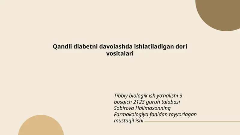 Qandli diabetni davolashda ishlatiladigan dori vositalari