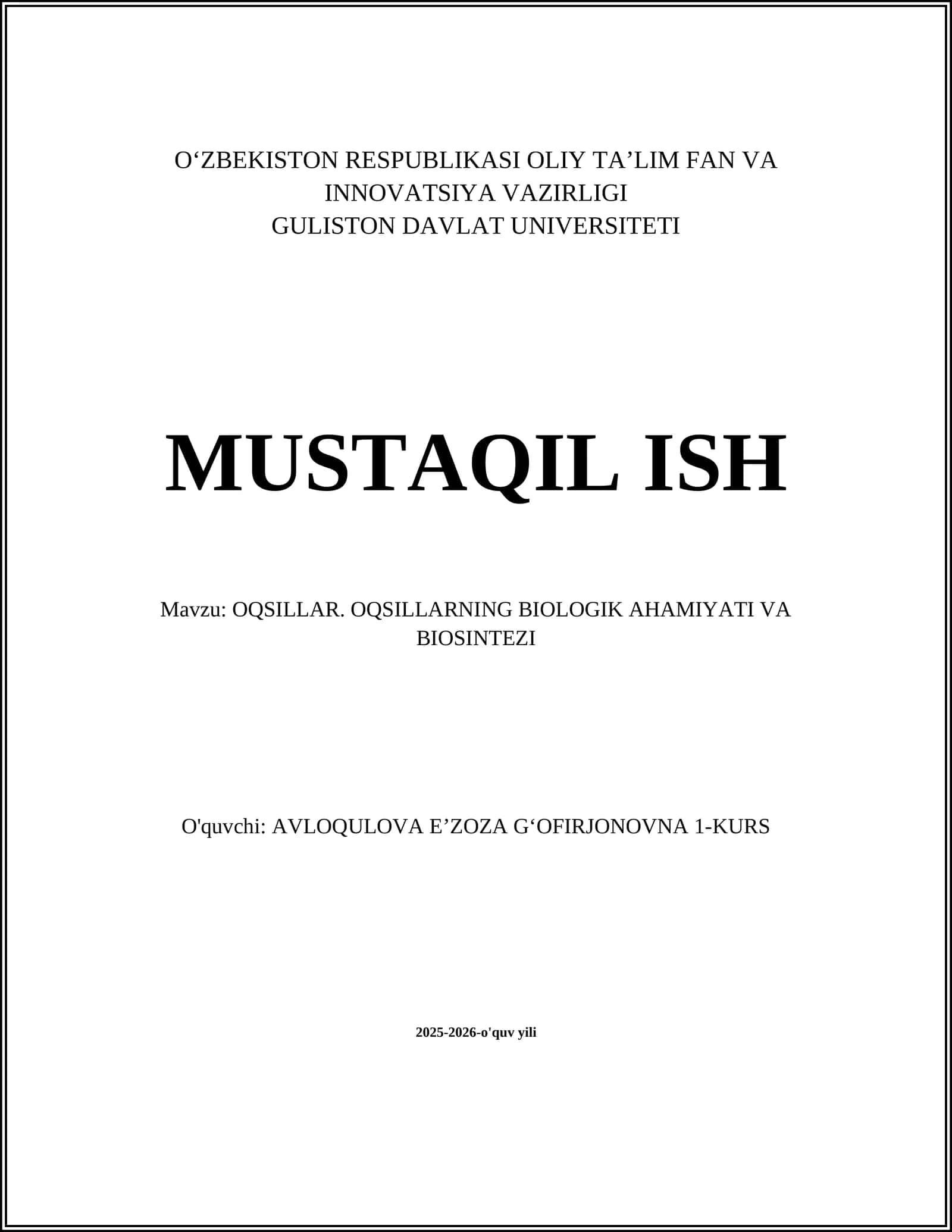 OQSILLAR. OQSILLARNING BIOLOGIK AHAMIYATI VA BIOSINTEZI