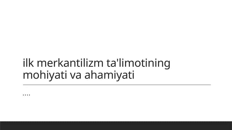 Ilk merkantilizm tushunchalari