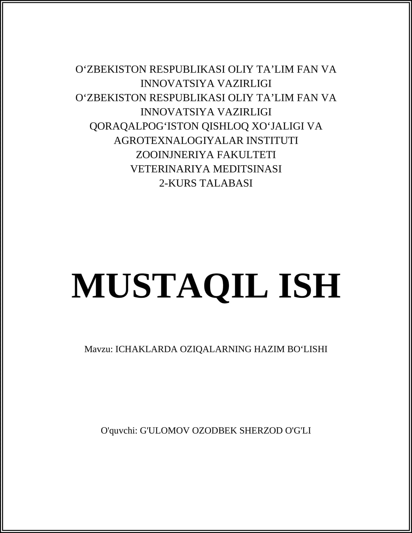 Ichaklarda oziqalarning hazim bo‘lishi