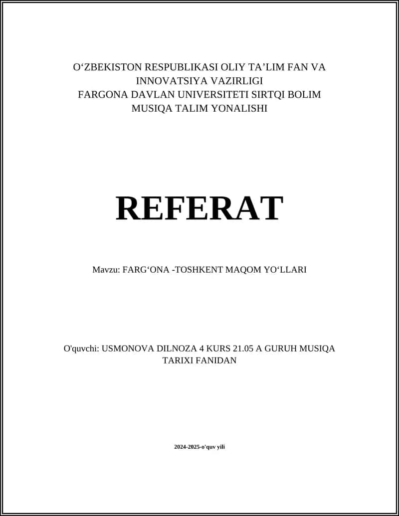 REFERAT Mavzu: FARGʻONA -TOSHKENT MAQOM YOʻLLARI