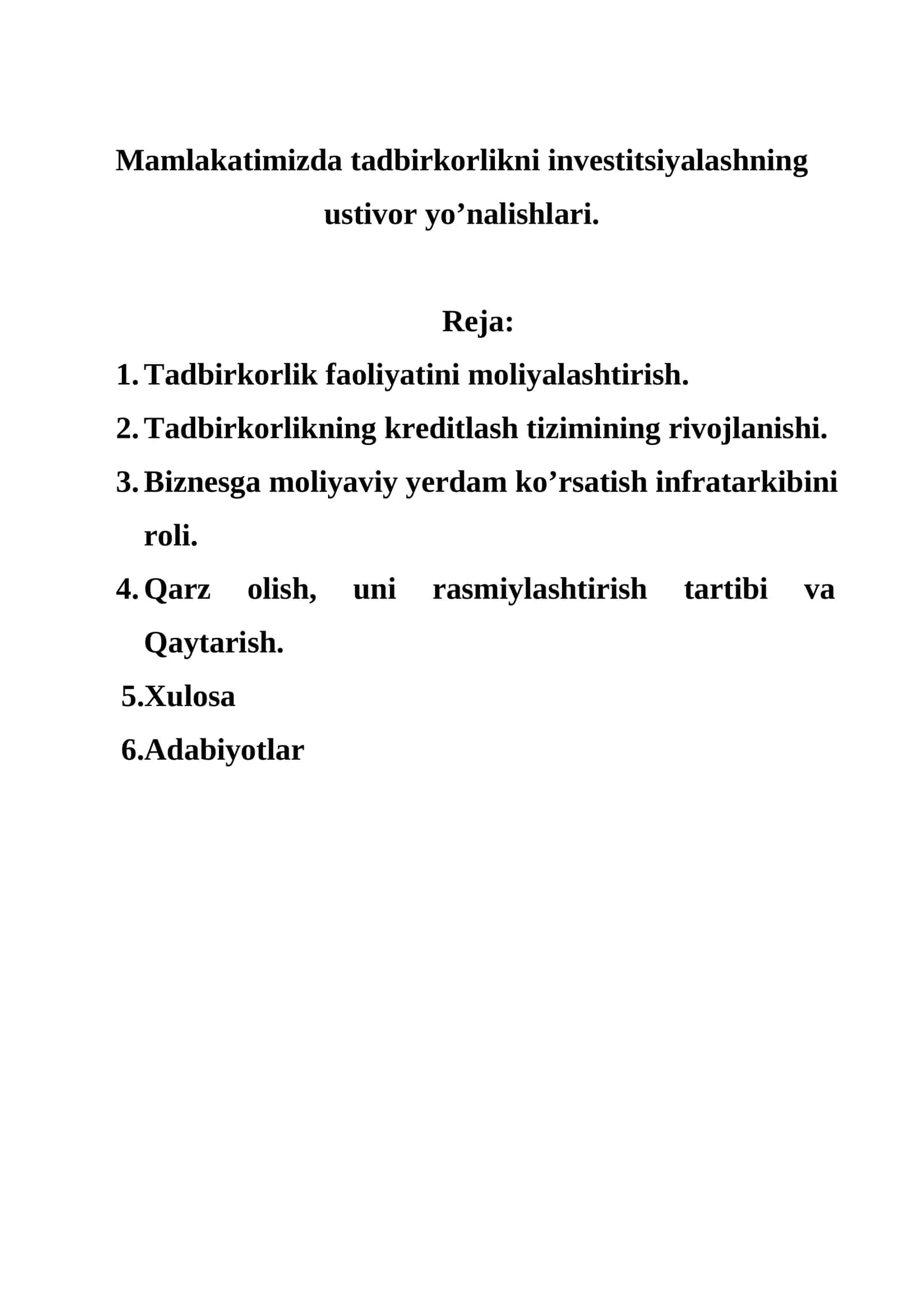 Mamlakatimizda tadbirkorlikni investitsiyalashning ustivor yo’nalishlari