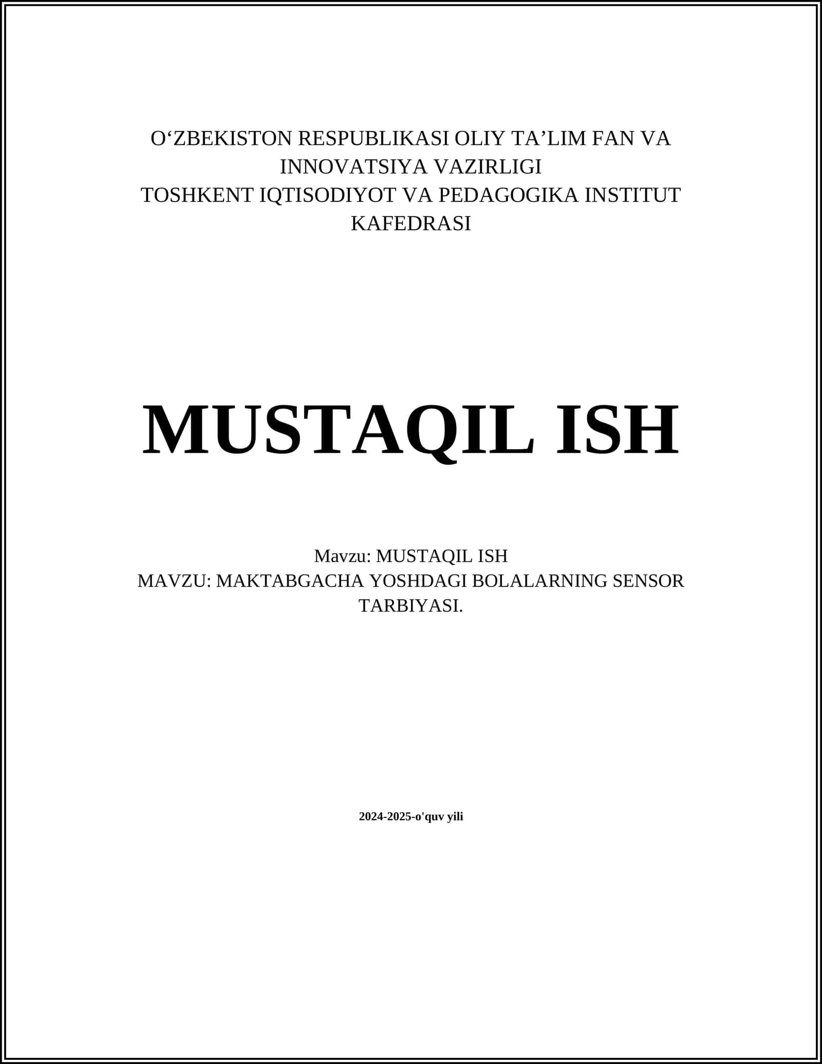 MAKTABGACHA YOSHDAGI BOLALARNING SENSOR TARBIYASI