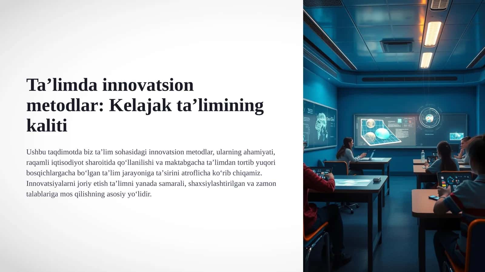 Taʼlimda innovatsion metodlar Kelajak taʼlimining kaliti