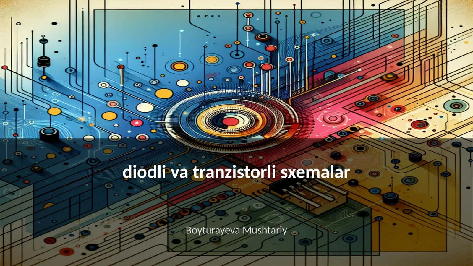 diodli va tranzistorli sxemalar