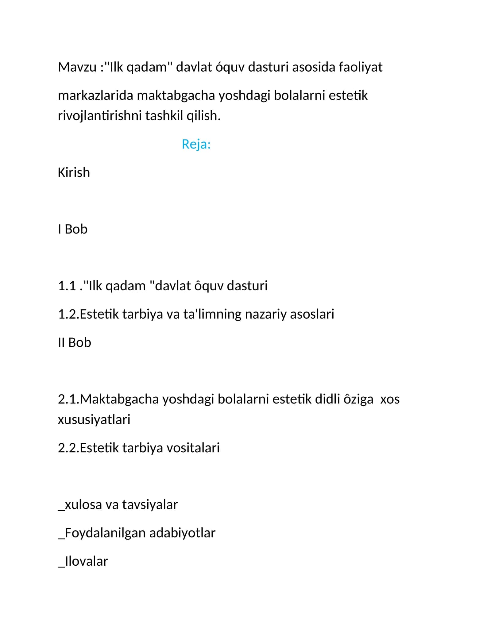 Ïlk qadam davlat òquv dasturi asosida faoliyat markazlarida maktabgacha yoshdagi bolalarni estetik rivojlantirishni tashkil qilish
