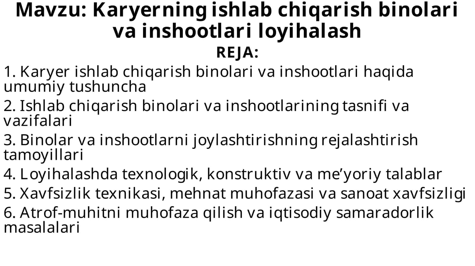 Karyerning ishlab chiqarish binolari va inshootlari loyihalash