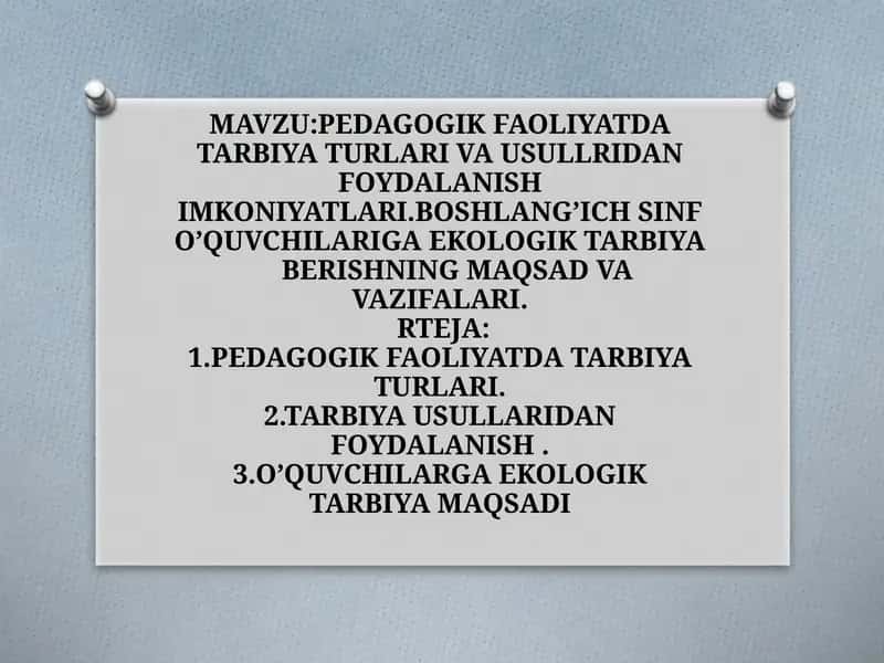 Tarbiya Turlari va Usullari