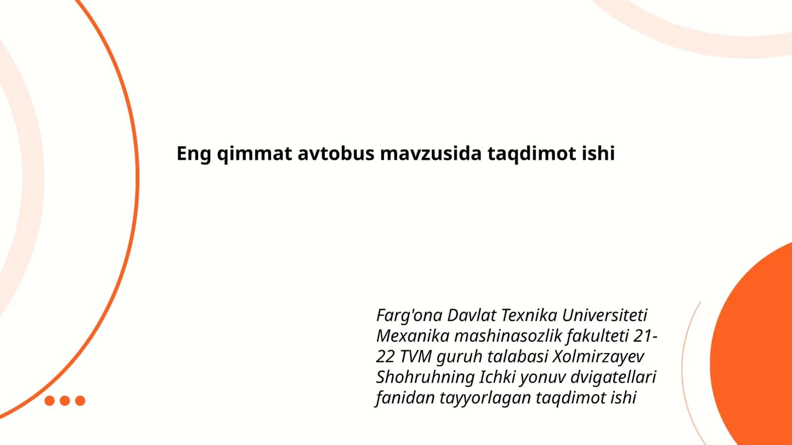 Eng qimmat avtobus mavzusida taqdimot ishi