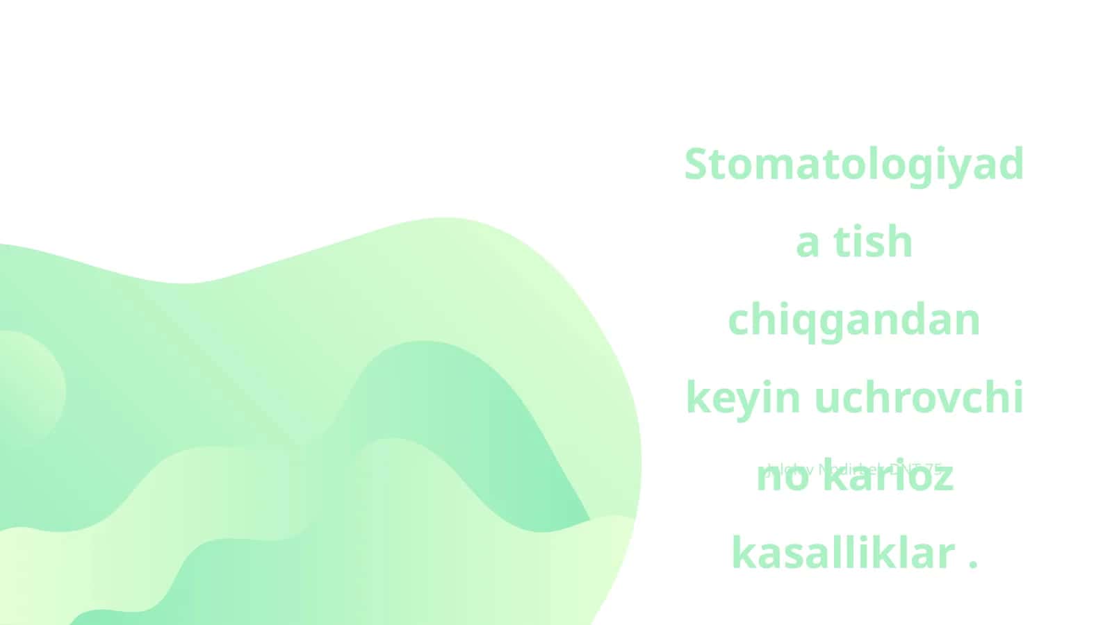 Stomatologiyada tish chiqgandan keyin uchrovchi no karioz kasalliklar