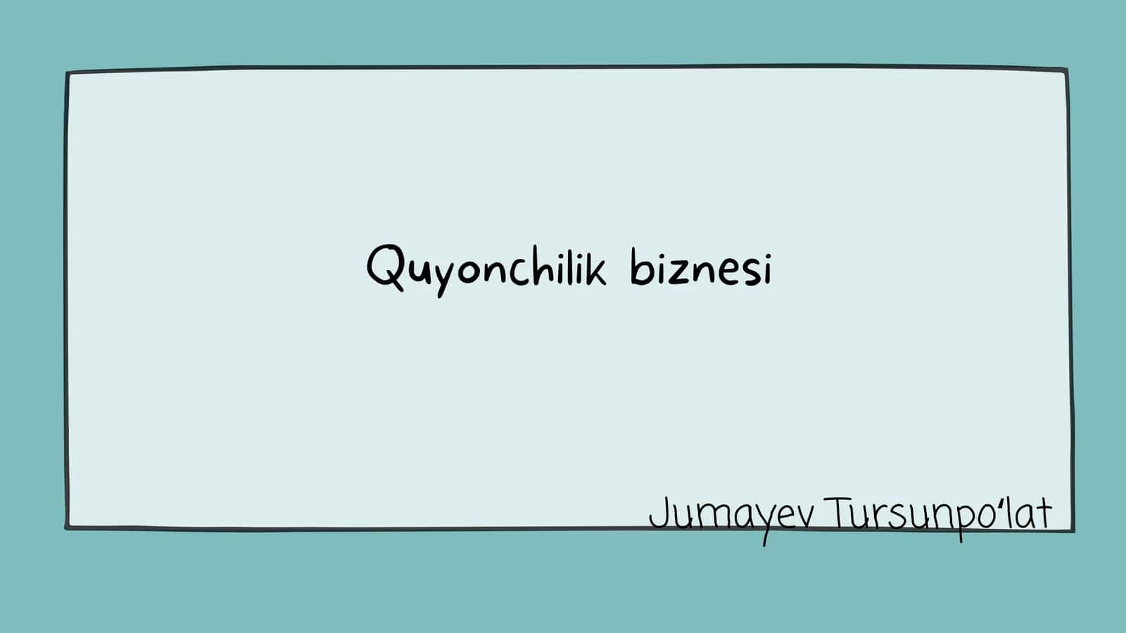 Quyonchilik biznesi
