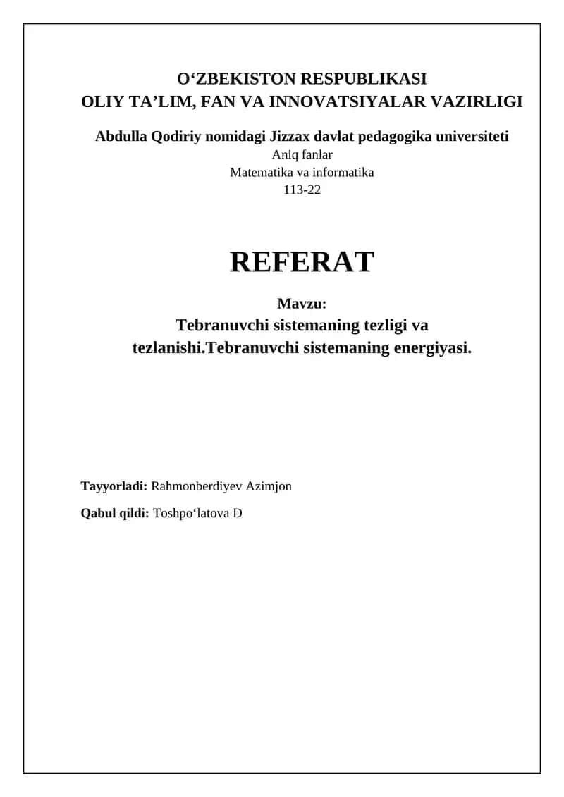 Tebranuvchi sistemaning tezligi va tezlanishi