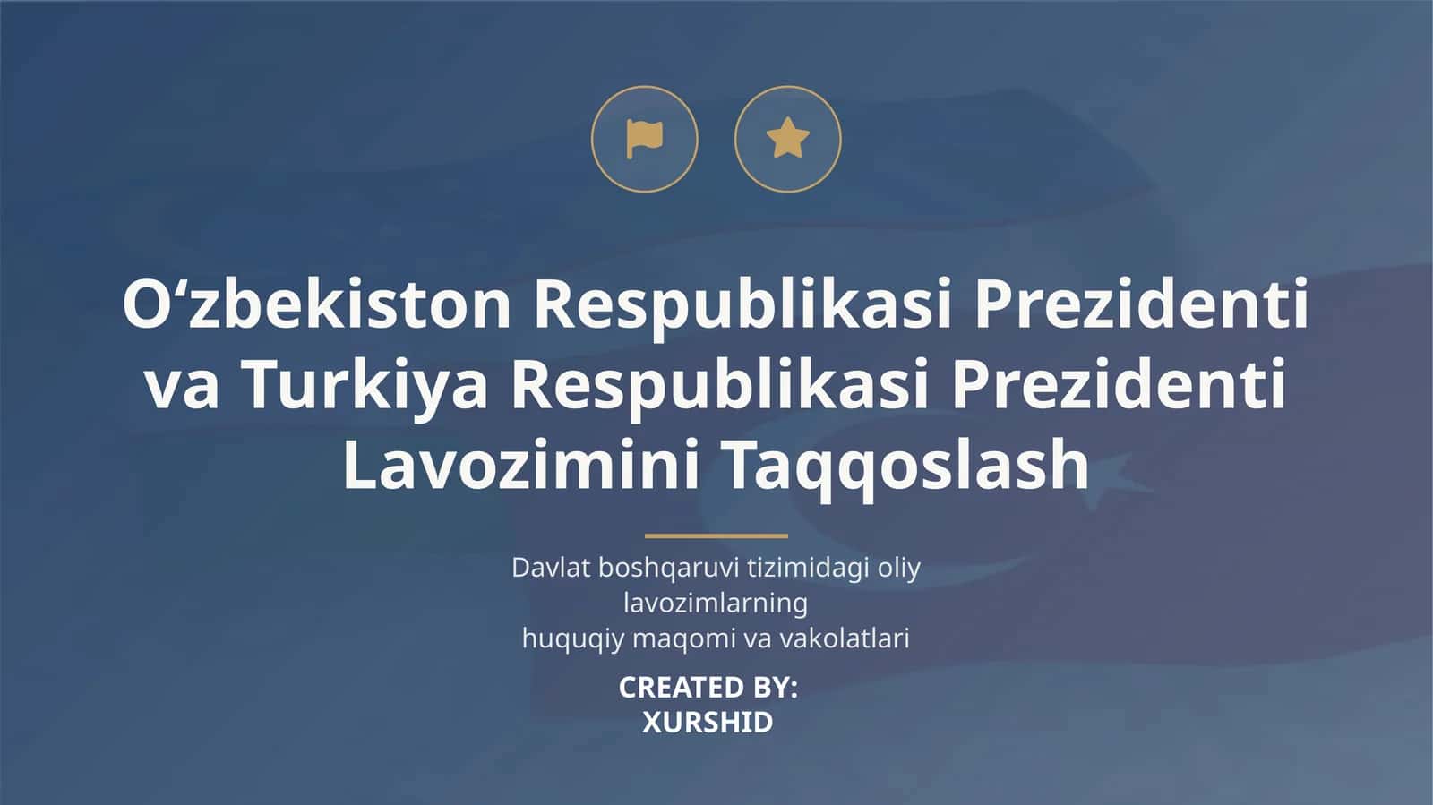 Oʻzbekiston Prezidenti va Turkiya Prezidenti taqqoslash