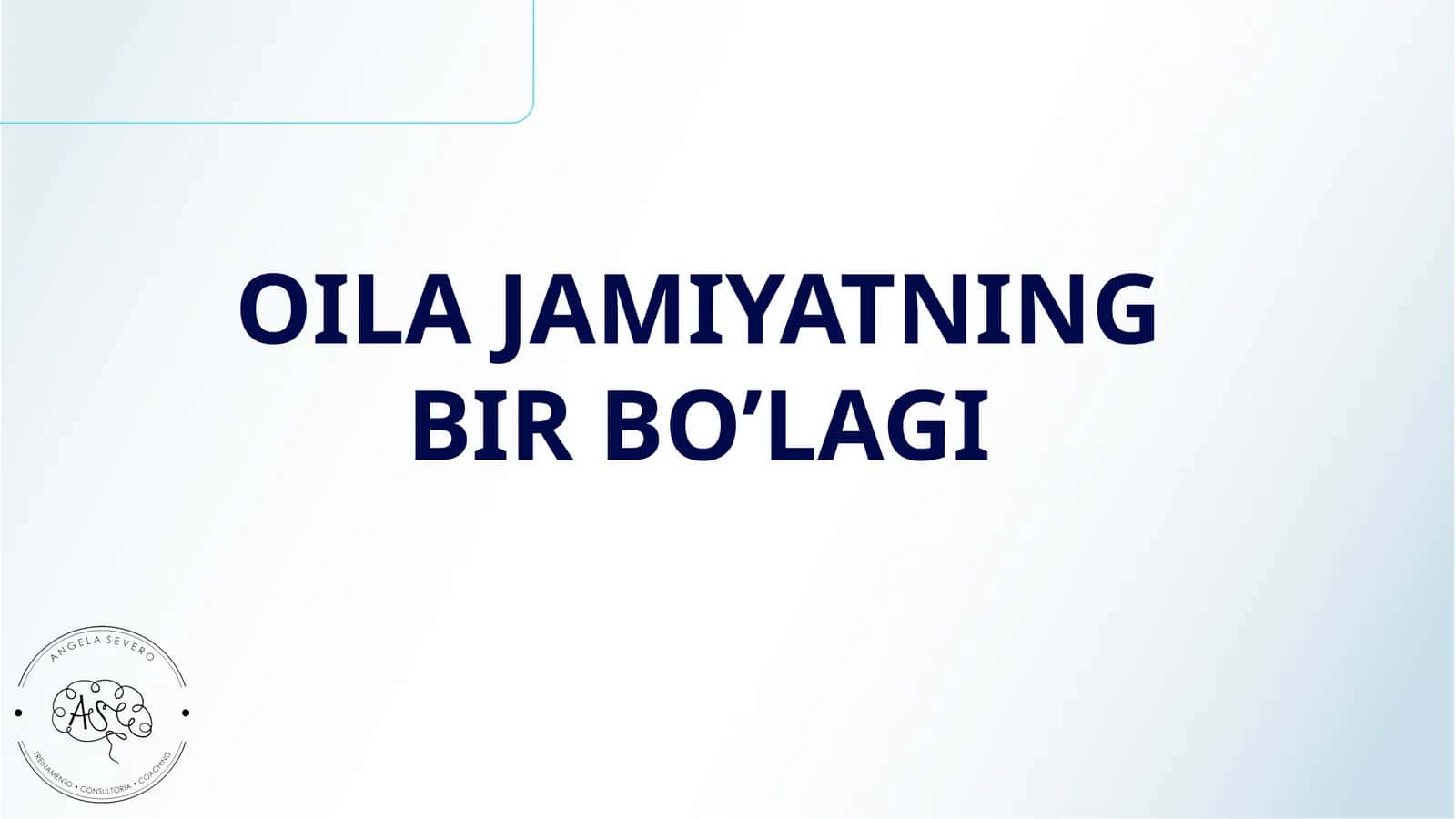 OILA JAMIYATNING BIR BO’LAGI