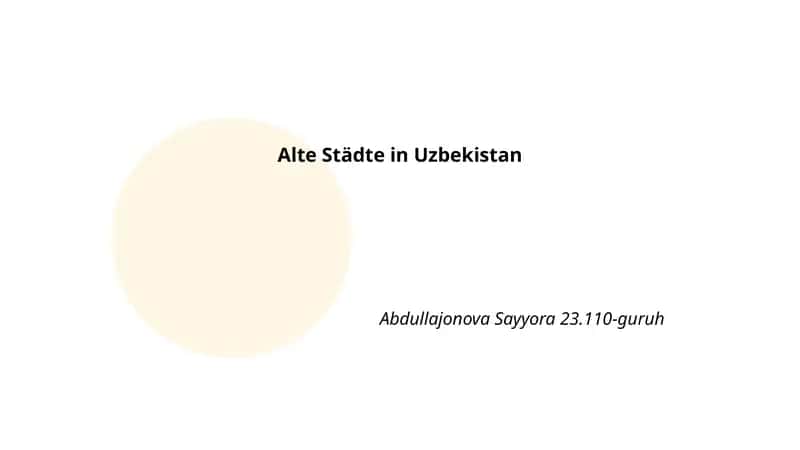 Alte Städte in Uzbekistan