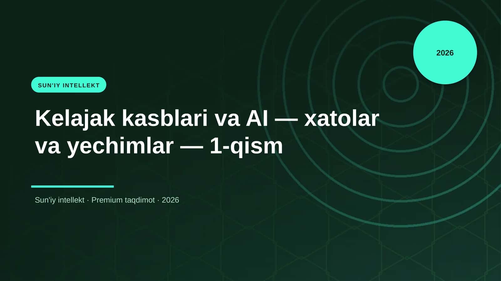 Kelajak kasblari va AI — xatolar va yechimlar — 1-qism