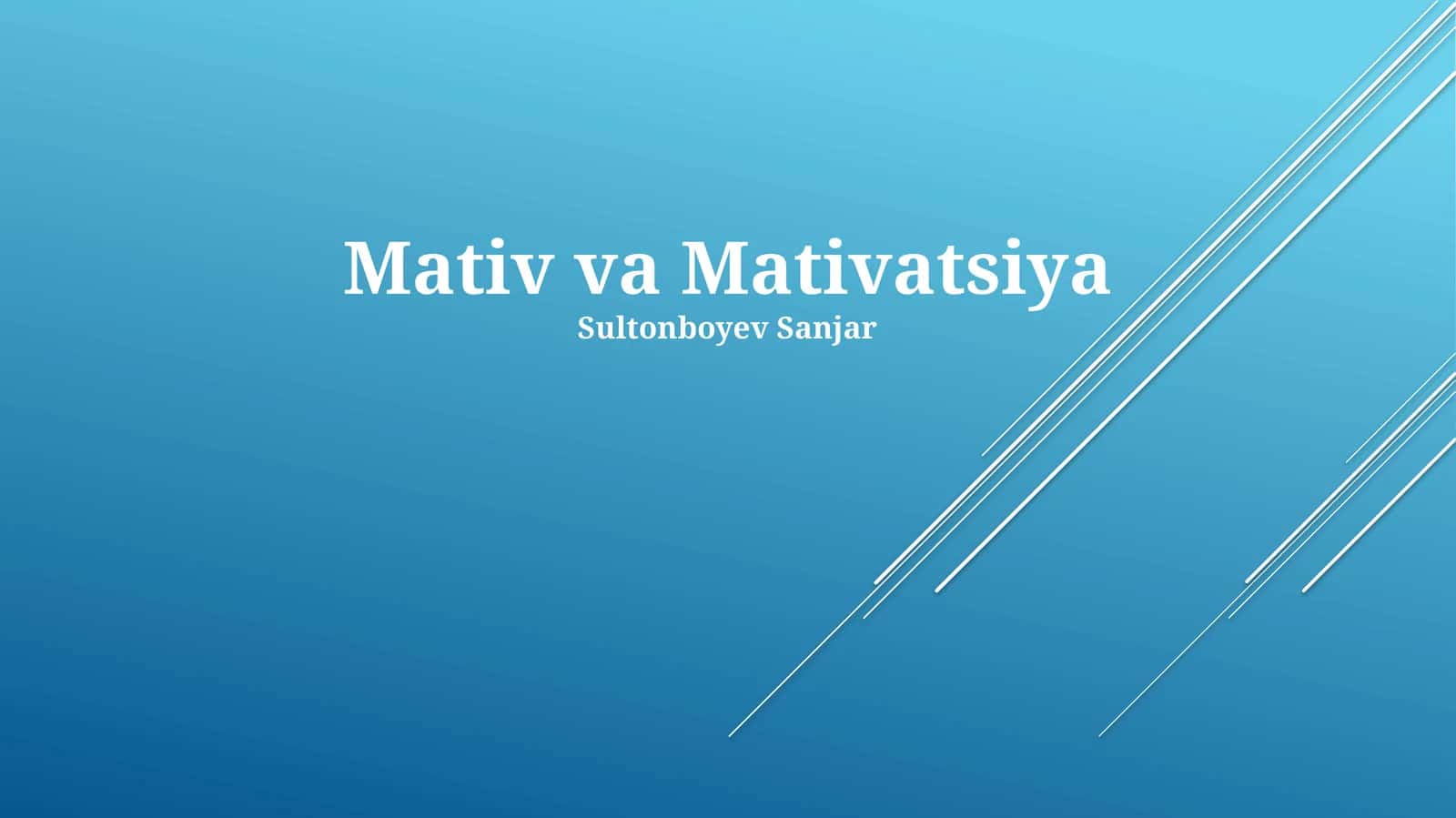 Mativ va Mativatsiya