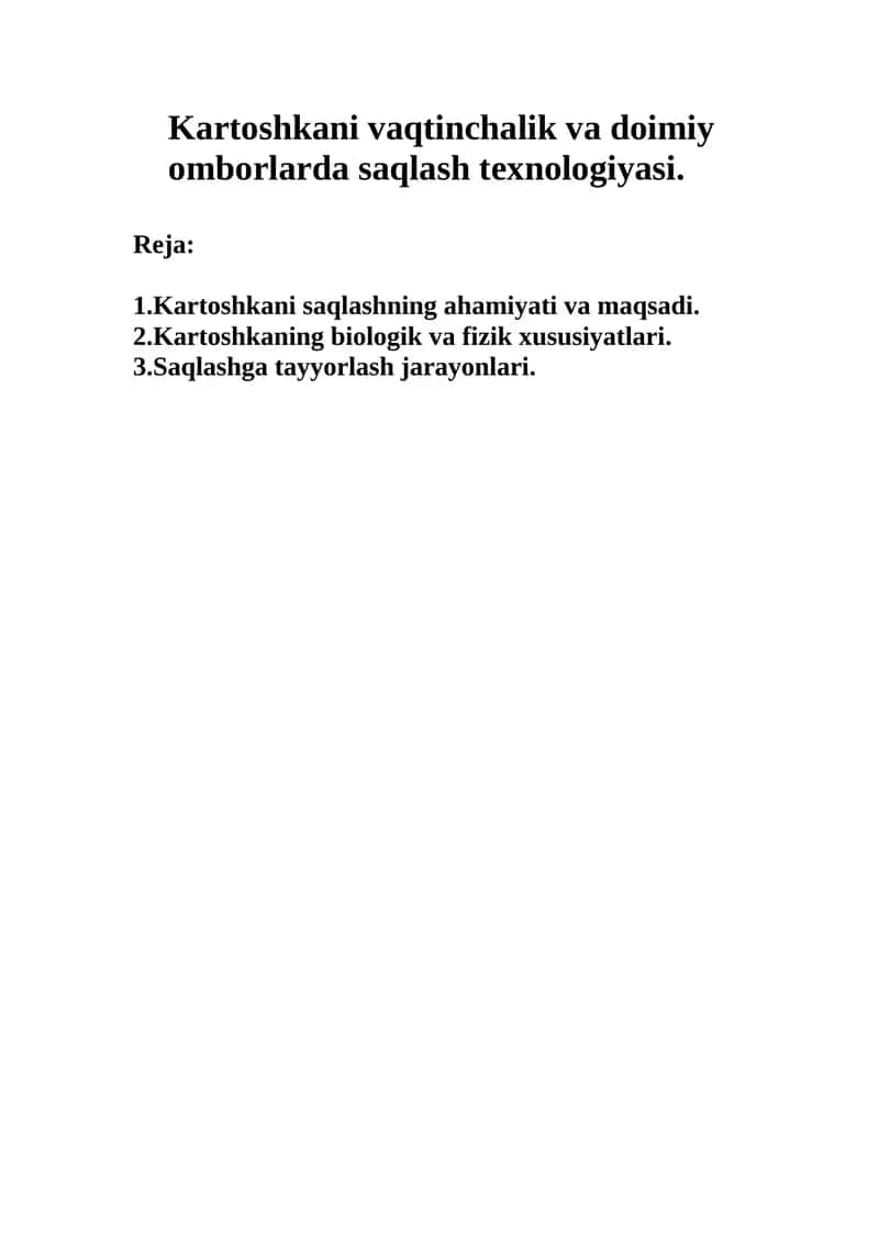 Kartoshkani vaqtinchalik va doimiy omborlarda saqlash texnologiyasi.