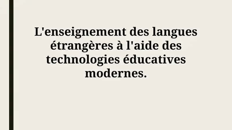 Technologies éducatives modernes et apprentissage des langues