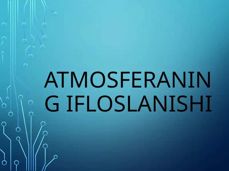 Atmosferaning ifloslanishi
