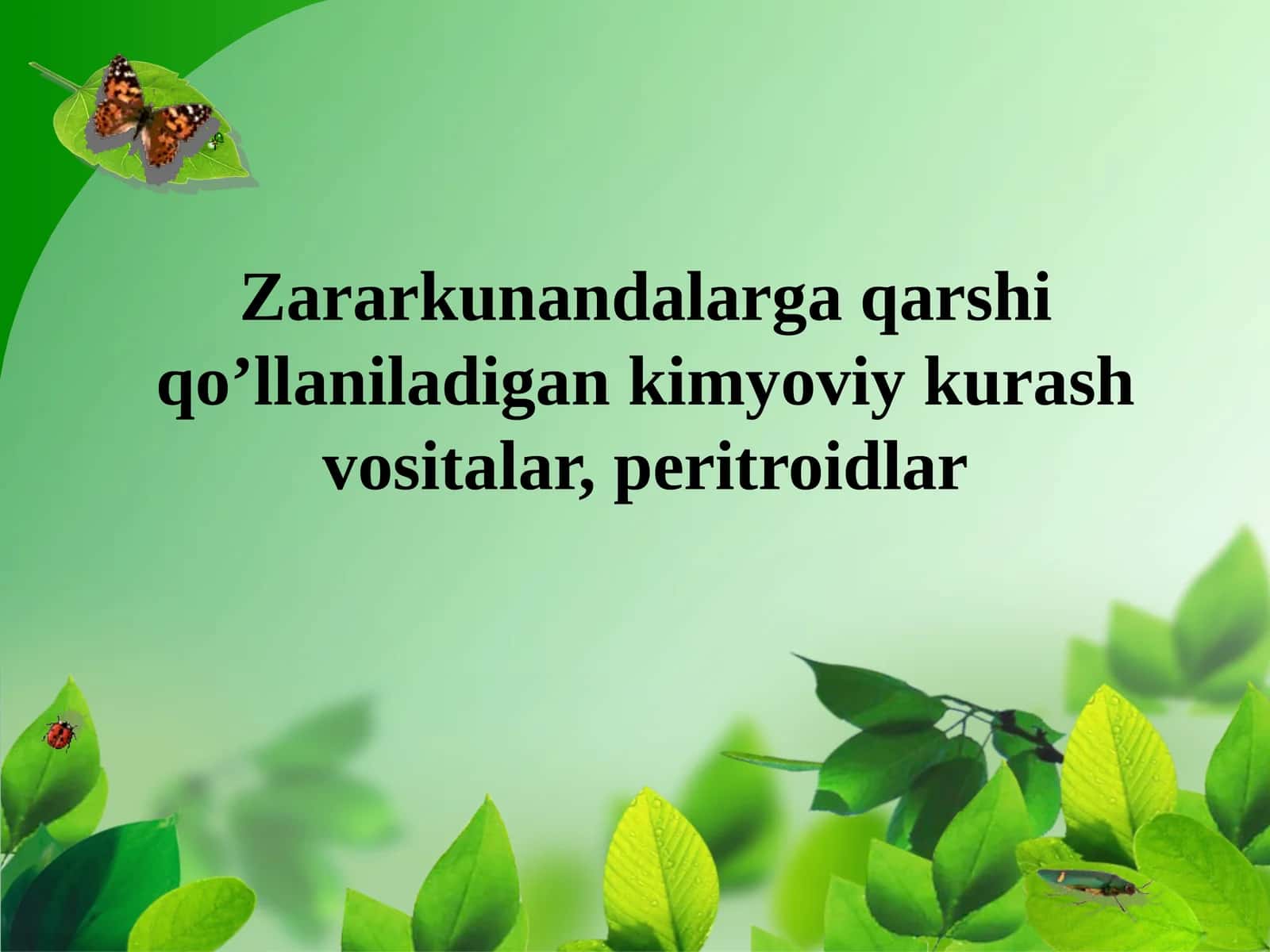 Zararkunandalarga qarshi qo'llaniladigan kimyoviy kurash vositalari