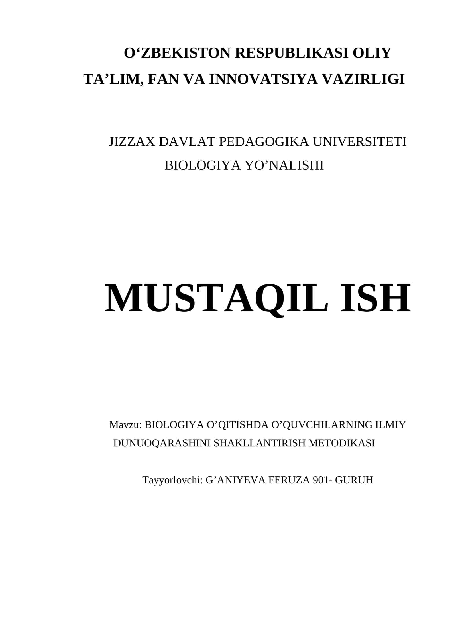 BIOLOGIYA O’QITISHDA O’QUVCHILARNING ILMIY DUNUOQARASHINI SHAKLLANTIRISH METODIKASI