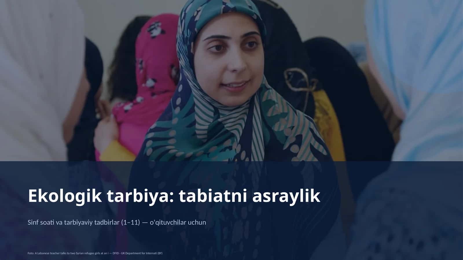 Ekologik tarbiya: tabiatni asraylik