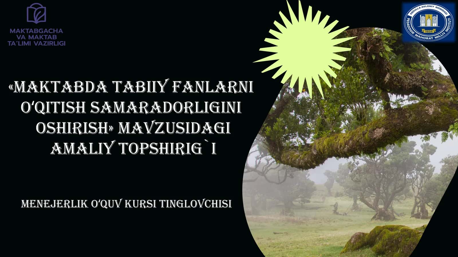 Maktabda tabiiy fanlarni  oʻqitish samaradorligini  oshirish