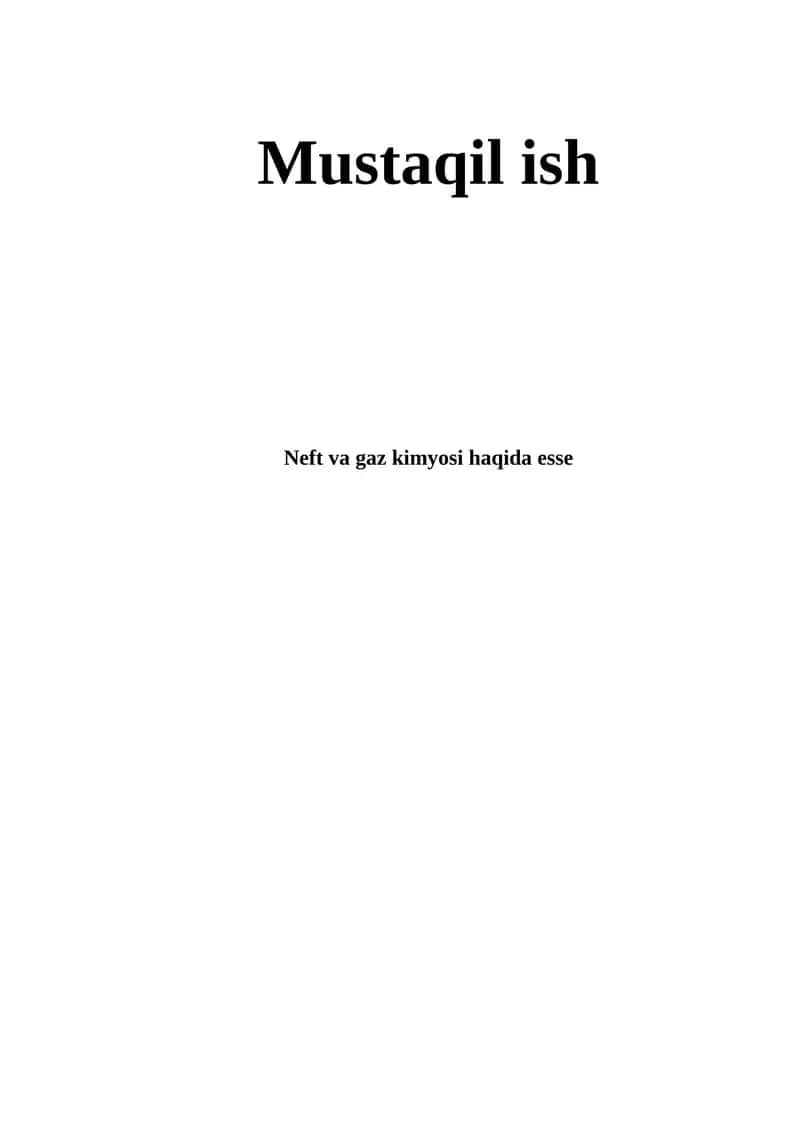 Neft va gaz kimyosi haqida esse