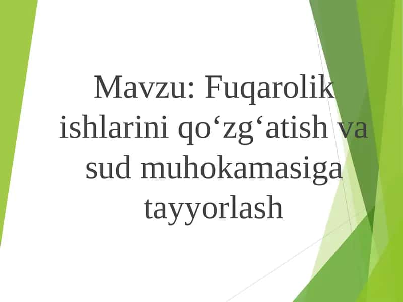 Fuqarolik ishlarini qoʻzgʻatish va sud muhokamasiga tayyorlash