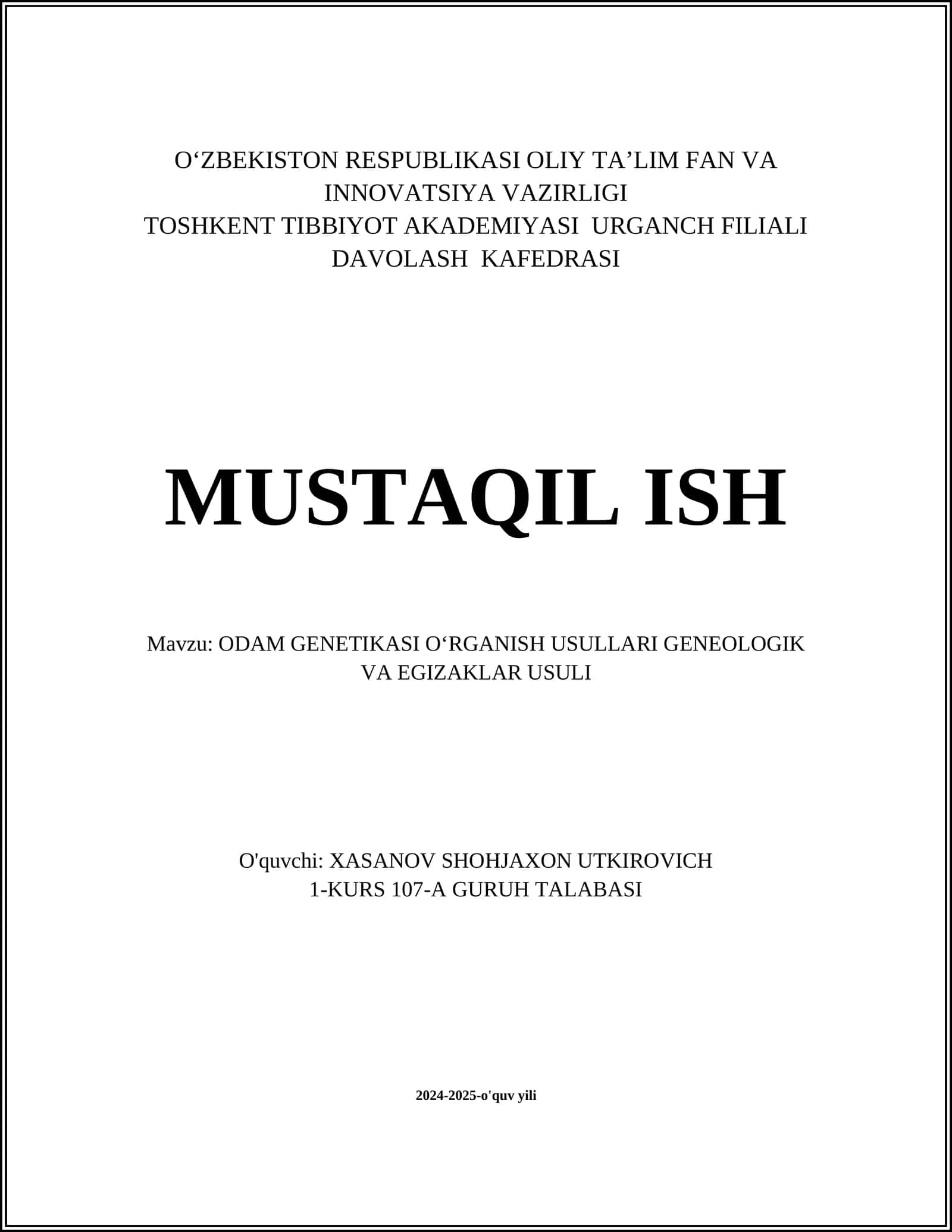ODAM GENETIKASI OʻRGANISH USULLARI GENEOLOGIK VA EGIZAKLAR USULI