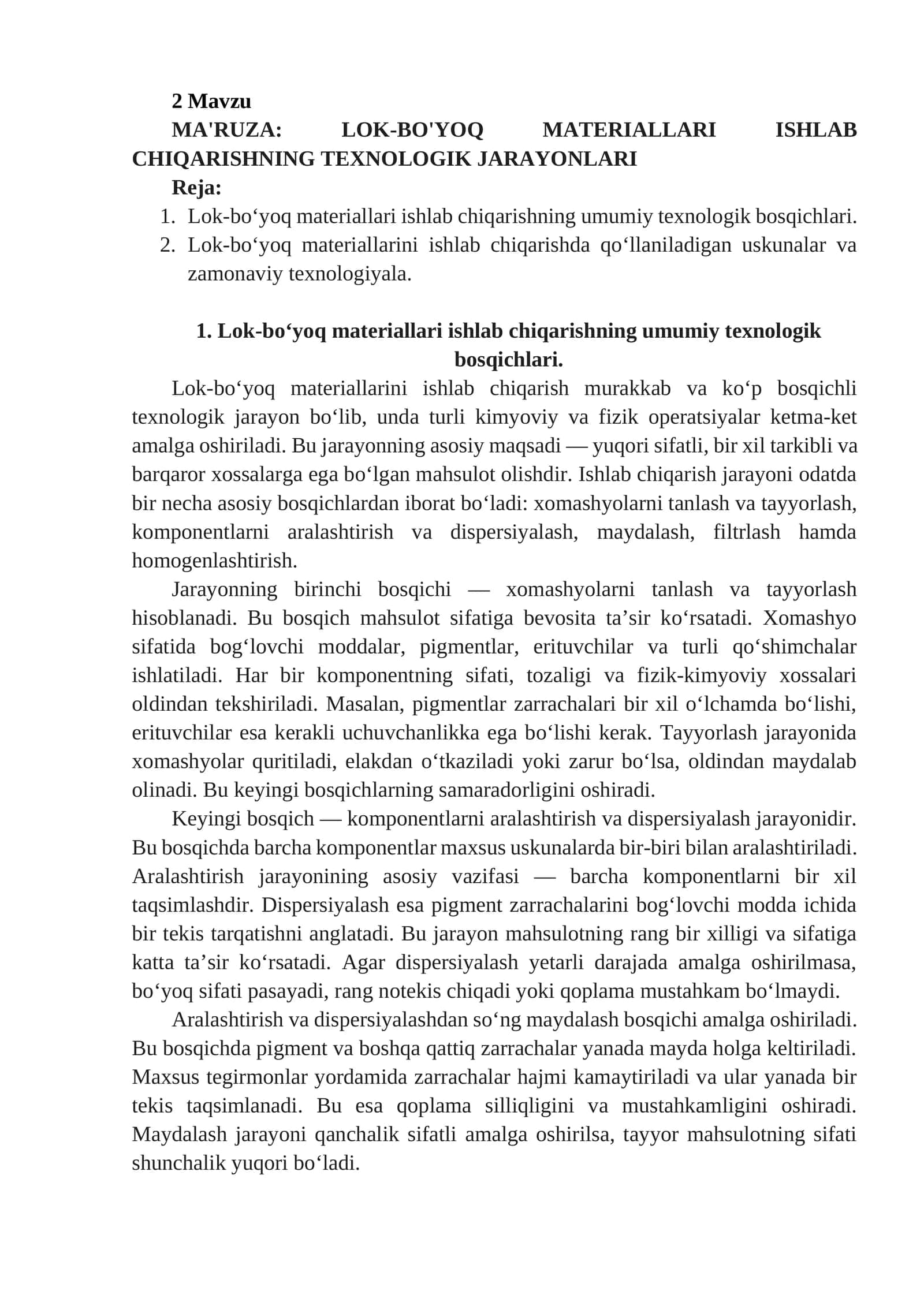 LOK-BO'YOQ MATERIALLARI ISHLAB CHIQARISHNING TEXNOLOGIK JARAYONLARI