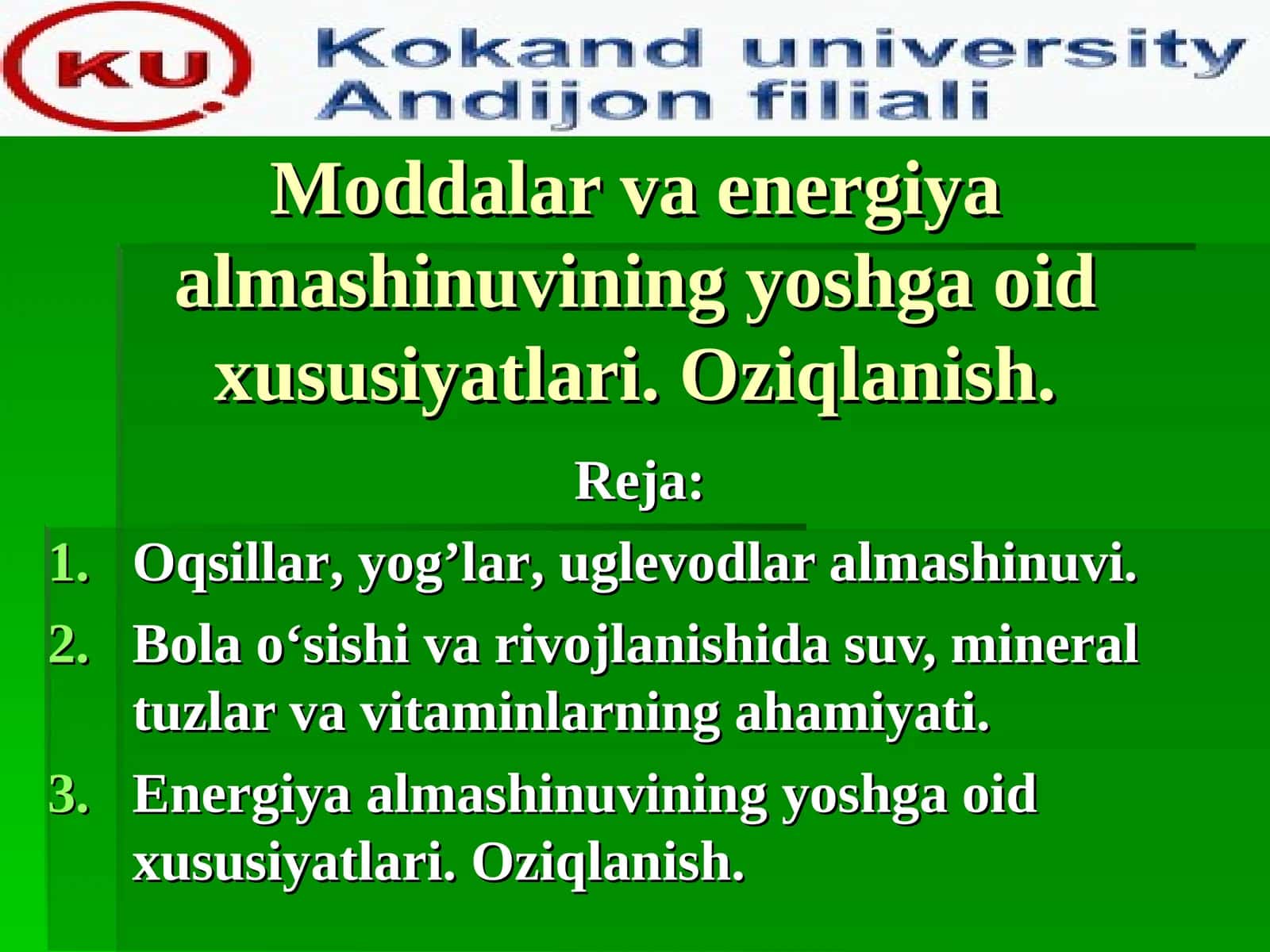 Moddalar va energiya almashinuvining yoshga oid xususiyatlari. Oziqlanish
