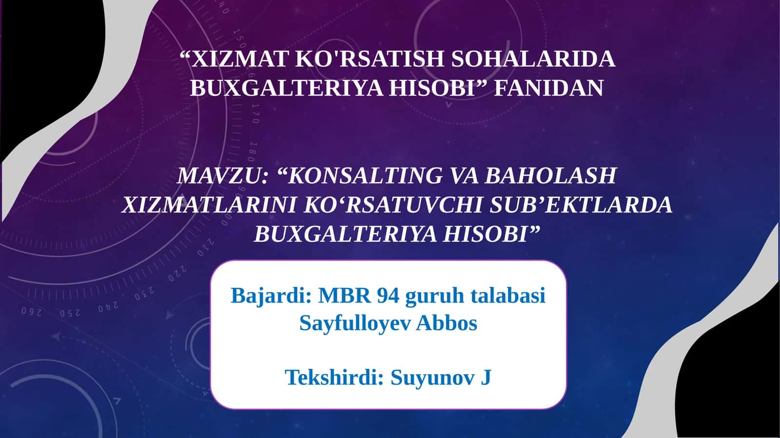 Konsalting va baholash xizmatlarini ko‘rsatuvchi sub’ektlarda buxgalteriya hisobi