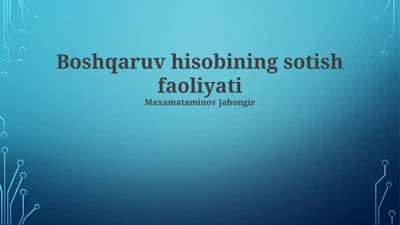 Boshqaruv hisobining sotish faoliyati