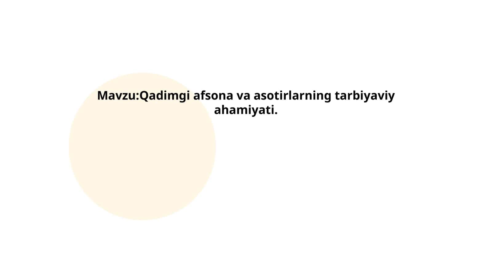 Qadimgi afsona va asotirlarning tarbiyaviy ahamiyati