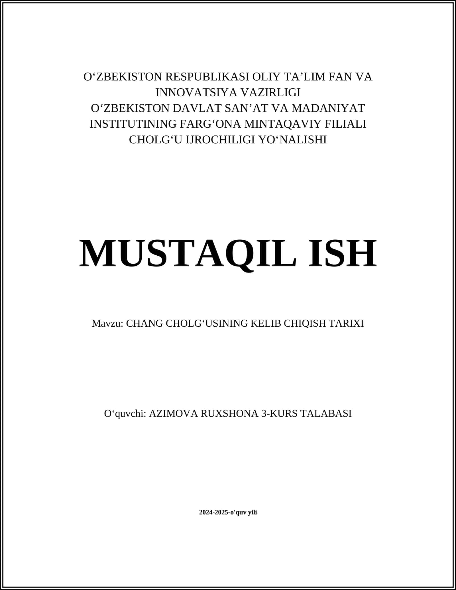 CHANG CHOLGʻUSINING KELIB CHIQISH TARIXI