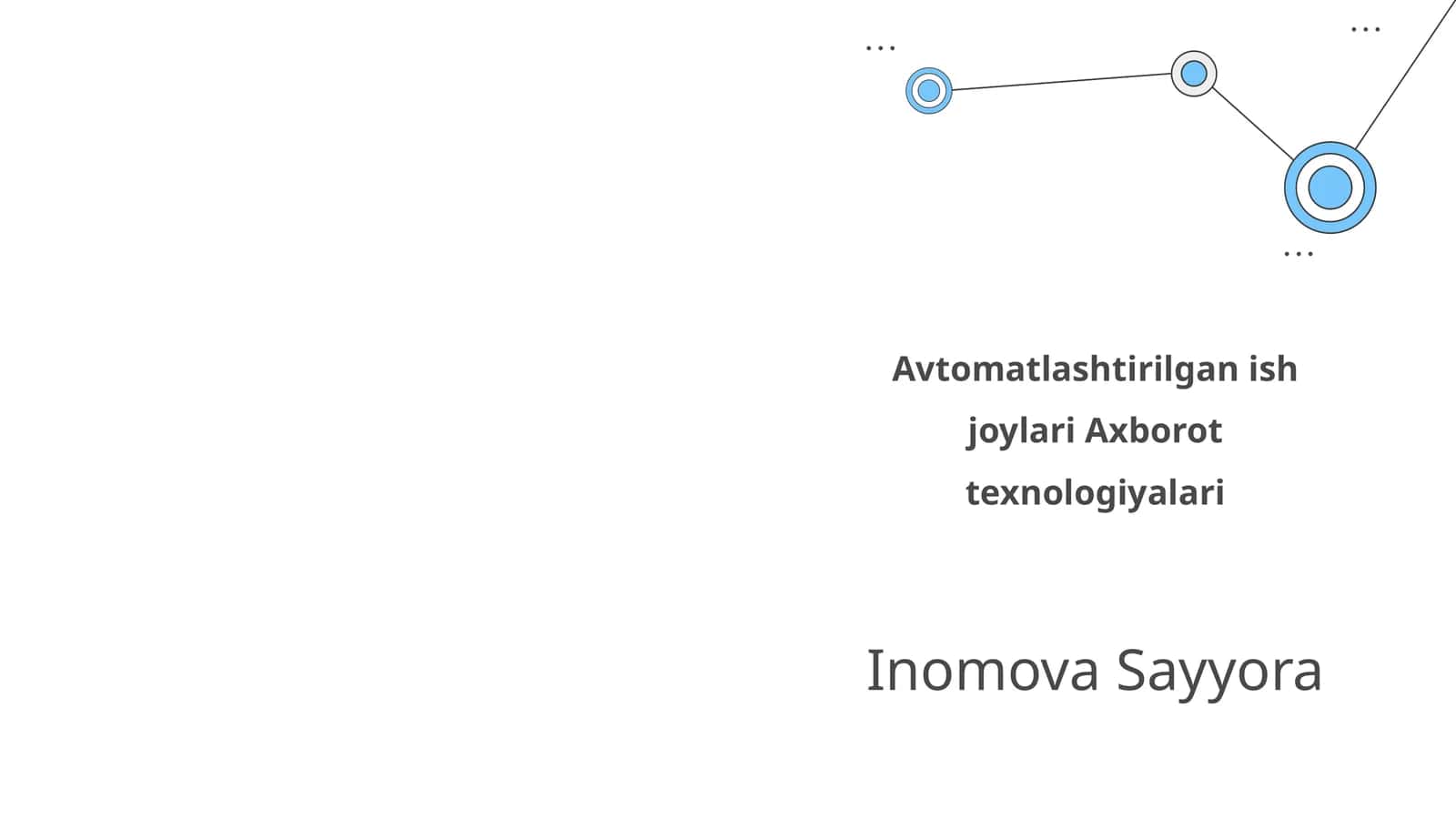 Avtomatlashtirilgan ish joylari Axborot texnologiyalari