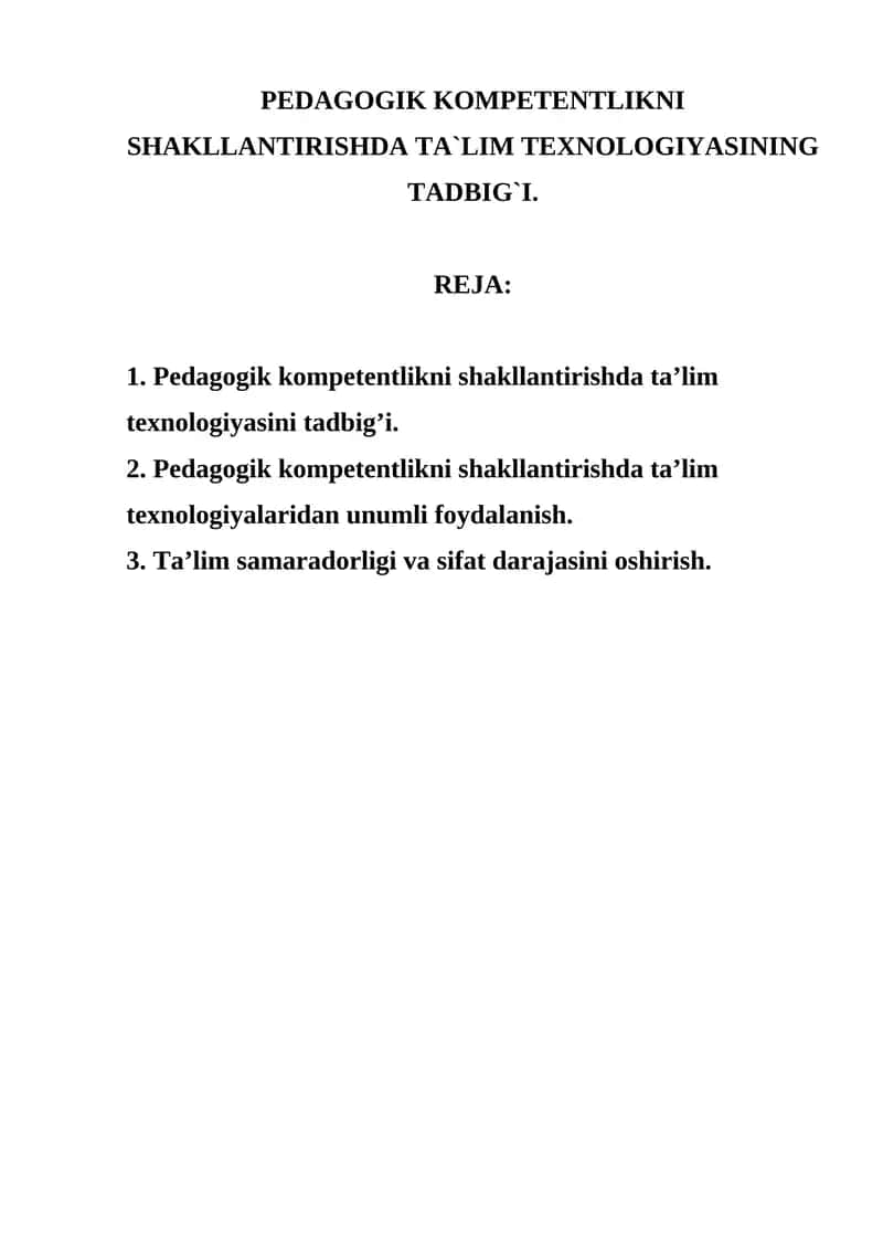 PEDAGOGIK KOMPETENTLIKNI SHAKLLANTIRISHDA TA`LIM TEXNOLOGIYASINING TADBIG`I