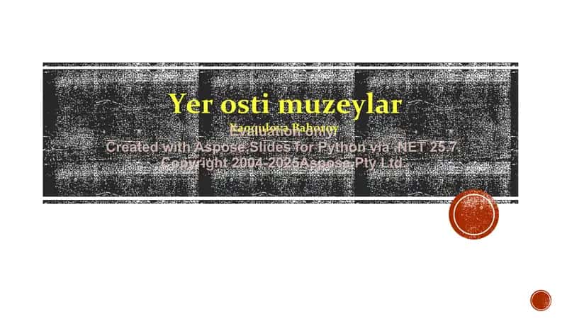 Yer osti muzeylari: arxitekturasi va dizayni