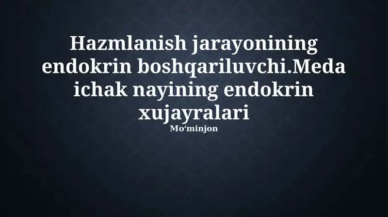 Oshqozon-ichak traktining endokrin hujayralari va asosiy gormonlar