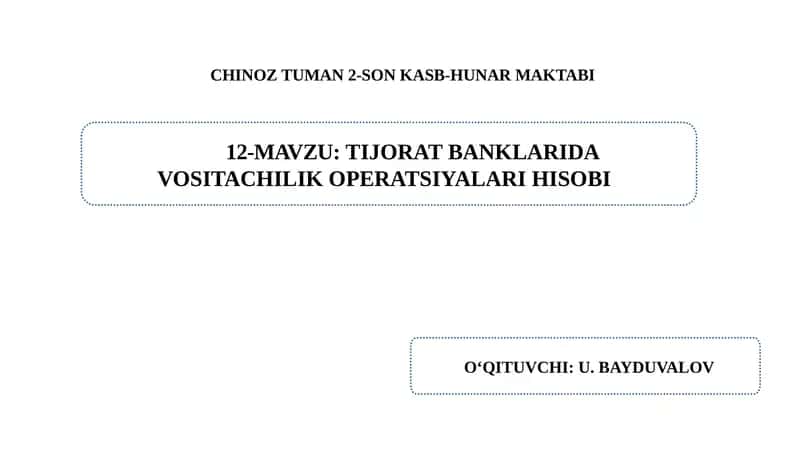 Tijorat banklarida vositachilik operatsiyalari hisobi