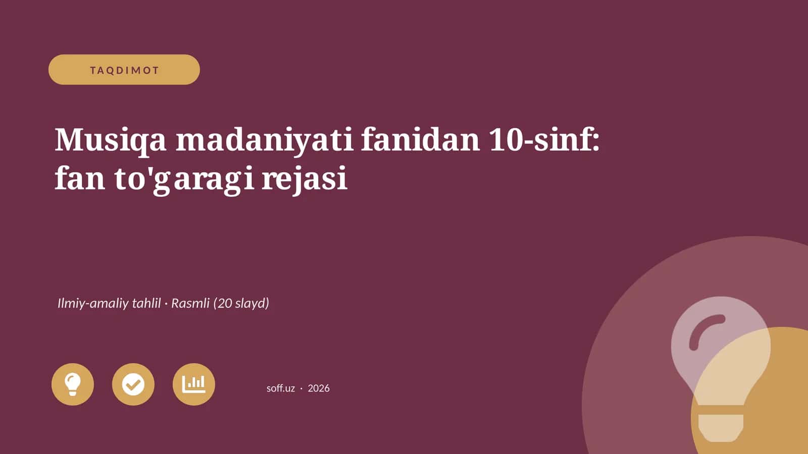 Musiqa madaniyati fanidan 10-sinf: fan to'garagi rejasi