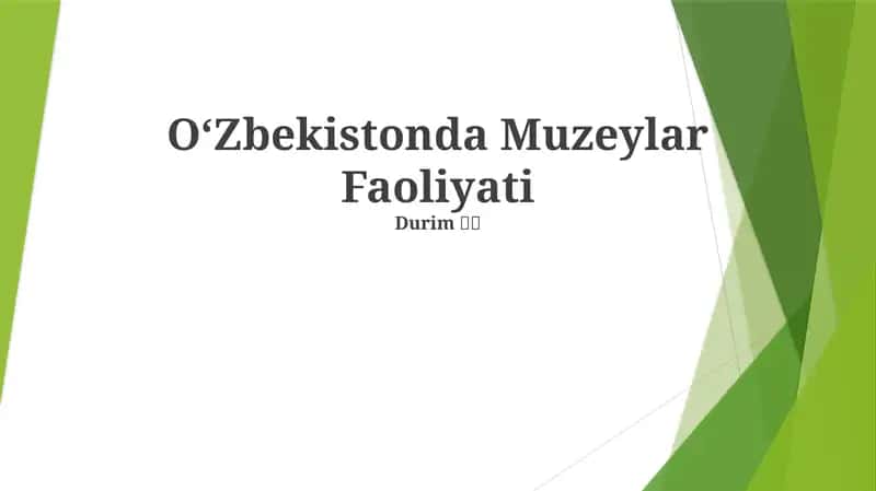 O‘zbekistonda Muzeylar Faoliyati