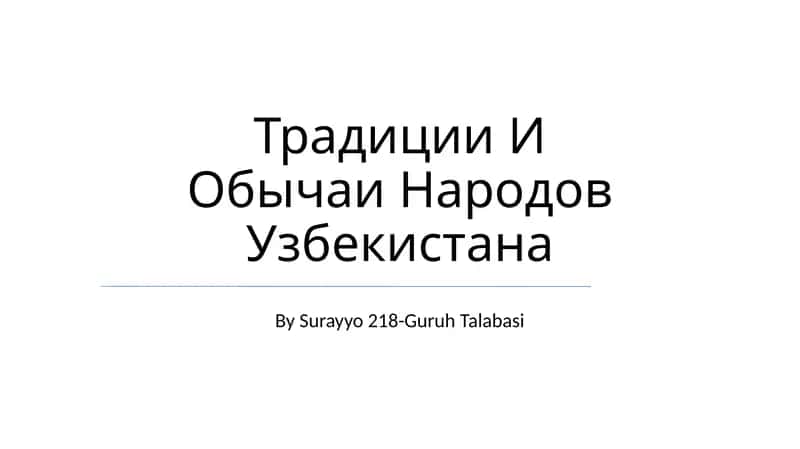 Традиции И Обычаи Народов Узбекистана