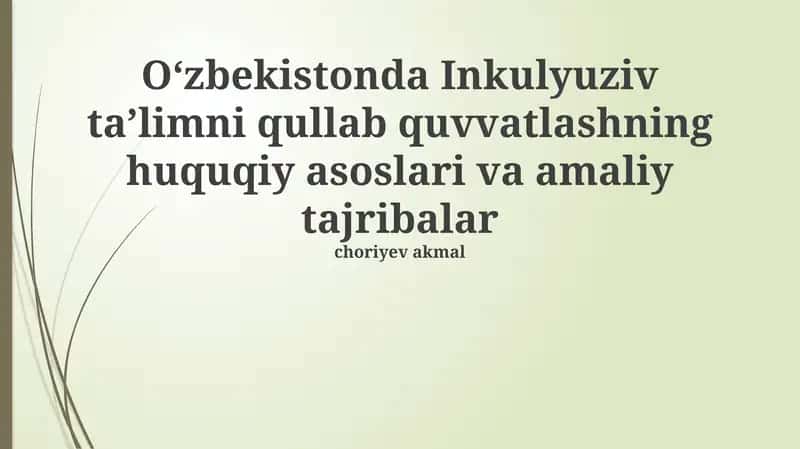 O'zbekistonda Inklyuziv Ta'limni Qo'llab-quvvatlashning Huquqiy Asoslari
