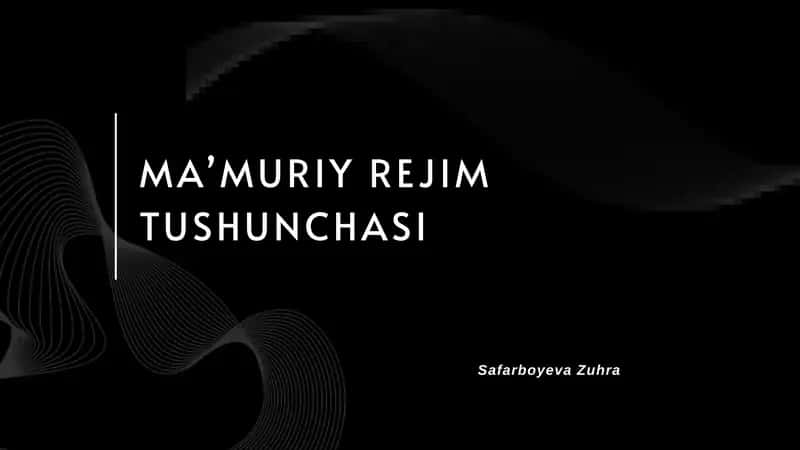 MAʼMURIY REJIM TUSHUNCHASI