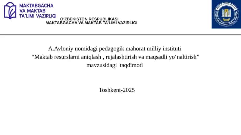 Maktab resurslarni aniqlash , rejalashtirish va maqsadli yo‘naltirish