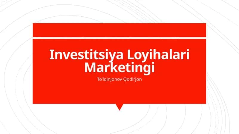 Investitsiya Loyihalari Marketingi