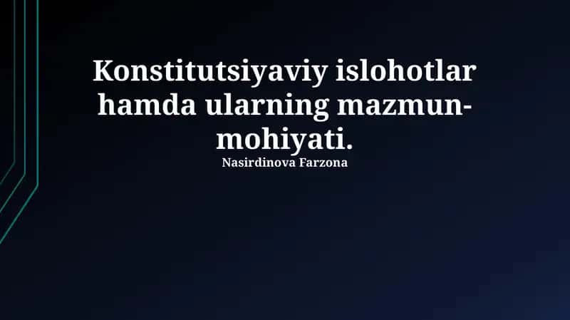 Konstitutsiyaviy islohotlarning tarixiy konteksti